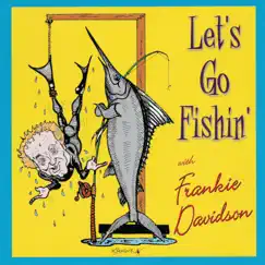 Let's Go Fishin' by Frankie Davidson album reviews, ratings, credits