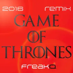 Game of Thrones - Single by FREAKQ album reviews, ratings, credits