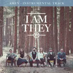 Amen (Instrumental Track) - Single by I AM THEY album reviews, ratings, credits
