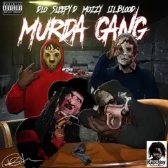 Murda Gang (feat. Sleepy D, Mozzy & Lil Blood) Song Lyrics