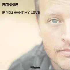 If You Want My Love (Radio Edit) Song Lyrics