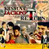 Kismat Jackpot Return - EP album lyrics, reviews, download