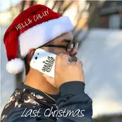 Last Christmas Parody - Single by Hella Chluy album reviews, ratings, credits