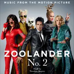 Zoolander No. 2 (Music from the Motion Picture) by Theodore Shapiro album reviews, ratings, credits
