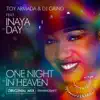 One Night in Heaven (Ft. Inaya Day) - Single album lyrics, reviews, download