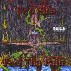 Feel Tha Pain by Two Sins album reviews, ratings, credits