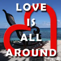 Love Is All Around - Single by Alan Tuck album reviews, ratings, credits
