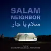 Salam Neighbor (Original Motion Picture Soundtrack) album lyrics, reviews, download