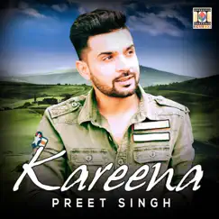 Kareena - Single by Preet Singh album reviews, ratings, credits