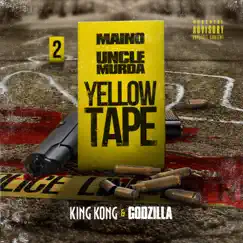 Yellow Tape: King Kong & Godzilla by Maino & Uncle Murda album reviews, ratings, credits