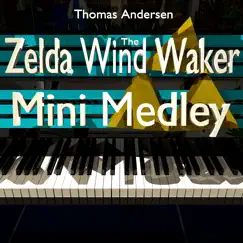 Zelda Wind Waker Mini Medley - Single by Thomas album reviews, ratings, credits