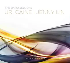 The Spirio Sessions by Uri Caine & Jenny Lin album reviews, ratings, credits