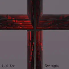 Dystopia - EP by Lucifer album reviews, ratings, credits