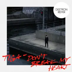 Don’t Break My Heart (Deetron Remix) Song Lyrics