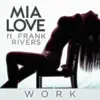 Work (feat. Frank Rivers) song lyrics