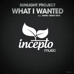 What I Wanted - EP by Sunlight Project album reviews, ratings, credits