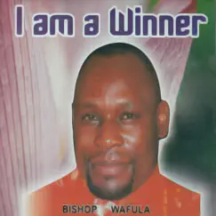 Iam a Winner by Bishop Wafula album reviews, ratings, credits