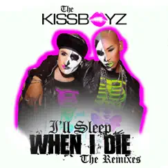 I'll Sleep When I Die (K. Dubois Remix) Song Lyrics