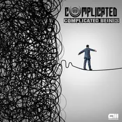 Complicated Beings - Single by Cosmic Tone, Compilcated & Complicated album reviews, ratings, credits