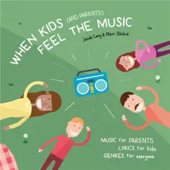 When Kids Feel the Music by Jacob Levy & Meir Shitrit album reviews, ratings, credits
