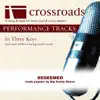 Redeemed (Made Popular by Big Daddy Weave) [Performance Track] album lyrics, reviews, download