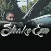 Shake Em - Single album lyrics, reviews, download