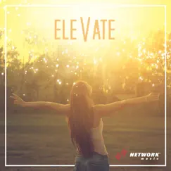 Elevate by Network Music Ensemble album reviews, ratings, credits