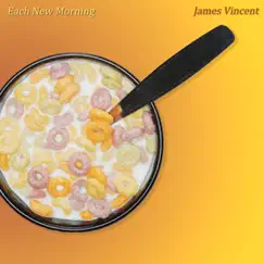 Each New Morning by James Vincent album reviews, ratings, credits