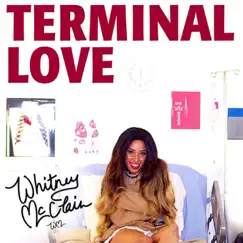 Terminal Love - Single by Whitney McClain album reviews, ratings, credits
