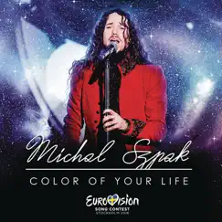 Color of Your Life - Single by Michał Szpak album reviews, ratings, credits