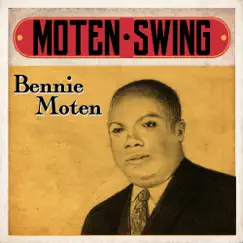 Moten Swing by Bennie Moten album reviews, ratings, credits