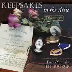 Keepsakes in the Attic by Jeff Bjorck album reviews, ratings, credits