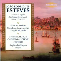 Esteves: Choral Music by Christ Church Cathedral Choir & Stephen Darlington album reviews, ratings, credits