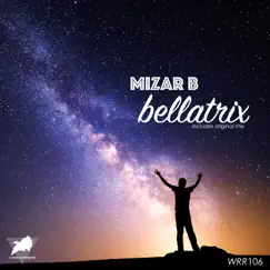 Bellatrix - Single by Mizar B album reviews, ratings, credits