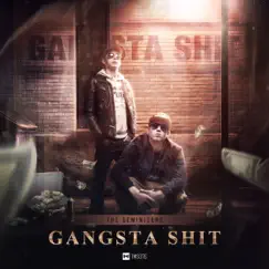 Gangsta Shit - Single by The Geminizers album reviews, ratings, credits