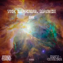 The Imperial March (Star Wars) - Single by I.R.E. album reviews, ratings, credits