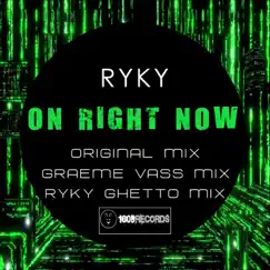 On Right Now - Single by Ryky album reviews, ratings, credits