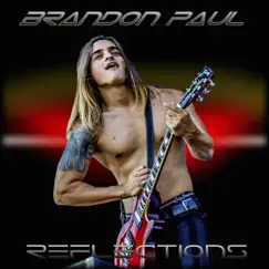 Reflections - EP by Brandon Paul album reviews, ratings, credits