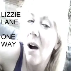 One Way by Lizzie Lane album reviews, ratings, credits