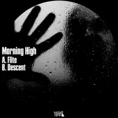 Flite / Descent - Single by Morning High album reviews, ratings, credits