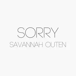 Sorry - Single by Savannah Outen album reviews, ratings, credits