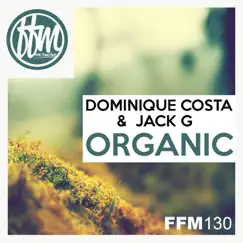 Organic - Single by Dominique Costa & Jack G album reviews, ratings, credits