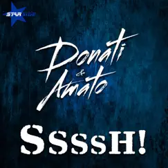 Ssssh! (Extended Mix) - Single by Donati & Amato album reviews, ratings, credits