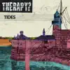 Tides - EP album lyrics, reviews, download