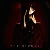 The Riddle - Single album lyrics, reviews, download