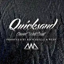 Quicksand - Single by Chanel West Coast album reviews, ratings, credits