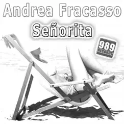SeÃ±orita - Single by Andrea Fracasso album reviews, ratings, credits