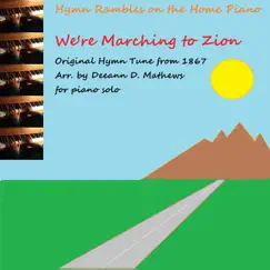 We're Marching to Zion (Instrumental) - Single by Deeann Mathews album reviews, ratings, credits