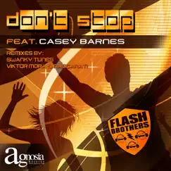 Don't Stop (feat. Casey Barnes) - EP by Flash Brothers album reviews, ratings, credits