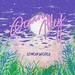 Lemonworld - Single by Ocean Alley album reviews, ratings, credits